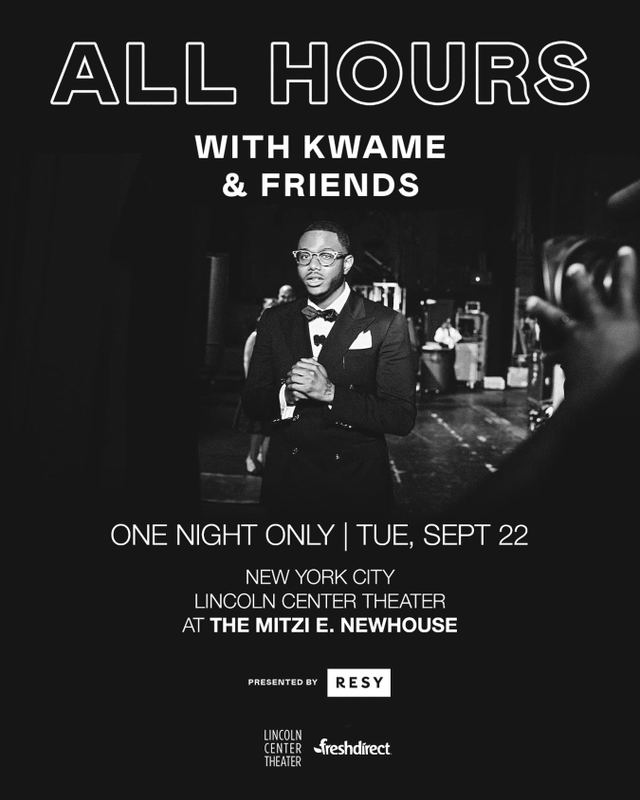 All Hours with Kwame & Friends, Tue, Sep 22, Mitzi E. Newhouse Theater, Manhattan, Lincoln Square