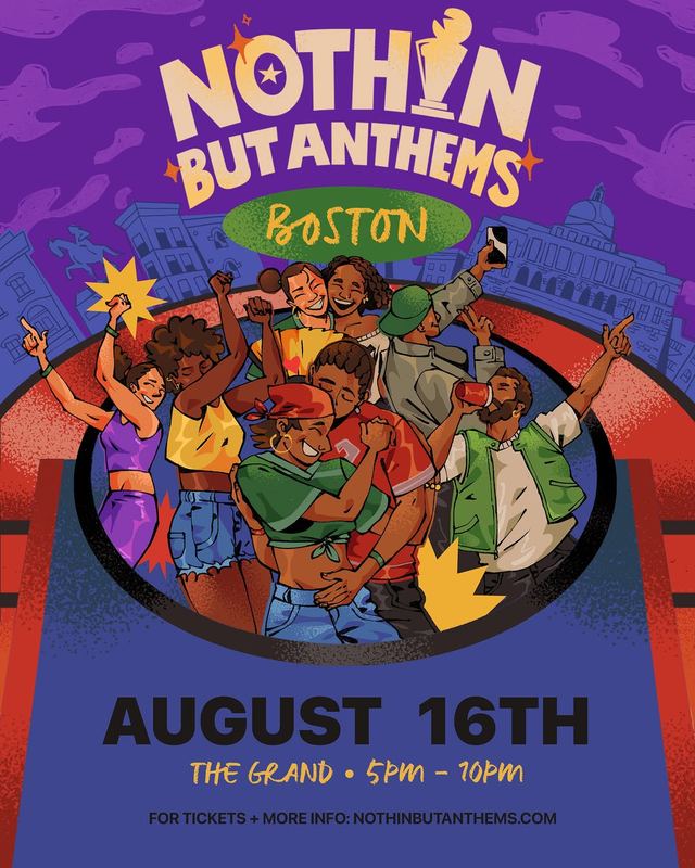Nothin but Anthems Boston, Sun, Aug 16, The Grand, Seaport District