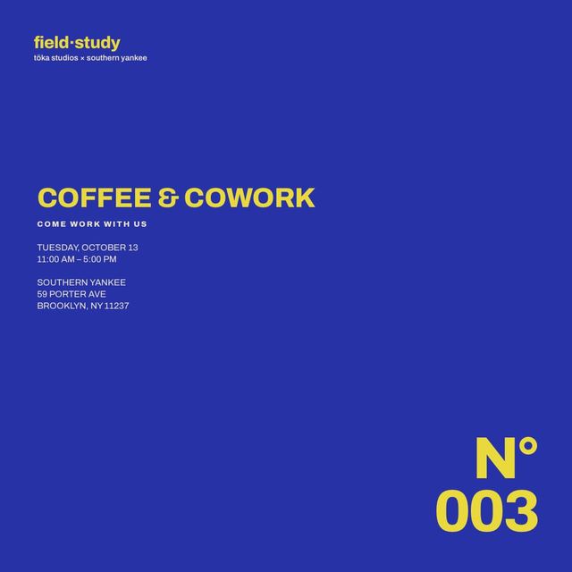 Coffee & Cowork, Tue, Oct 13, Sy Store, Brooklyn