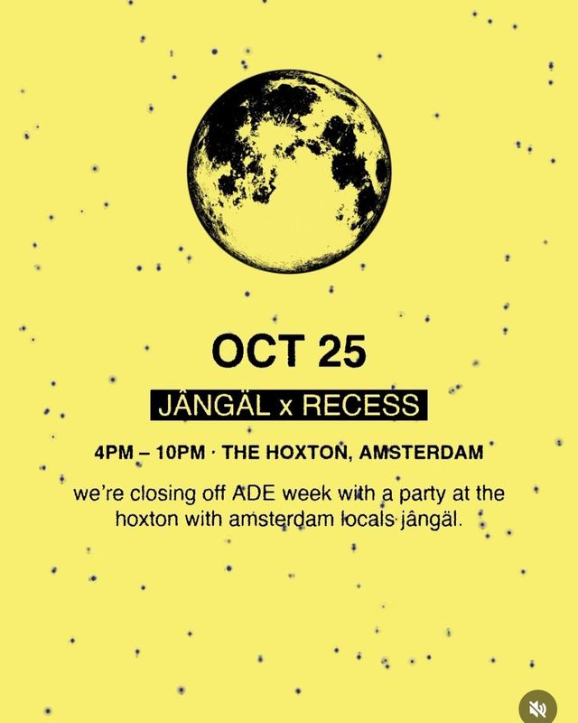 JÂNGAL x RECESS, Sun, Oct 25, The Hoxton