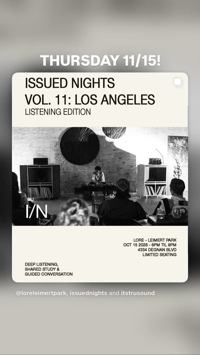 ISSUED NIGHTS VOL. 11: LOS ANGELES, Thu, Oct 15, Lore Leimert Park, Leimert Park