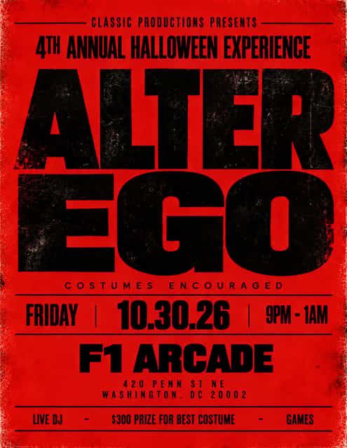Alter EGO: 4th Annual Halloween Experience, Fri, Oct 30, F1 Arcade