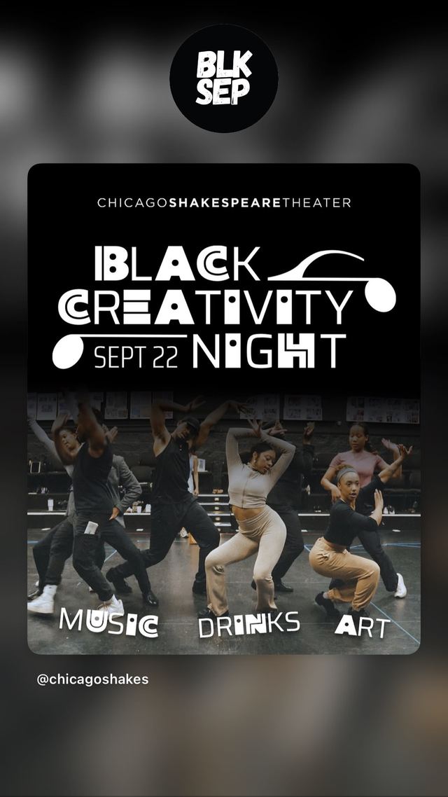 Black Creativity Night, Tue, Sep 22, Chicago Shakespeare Theater, Navy Pier
