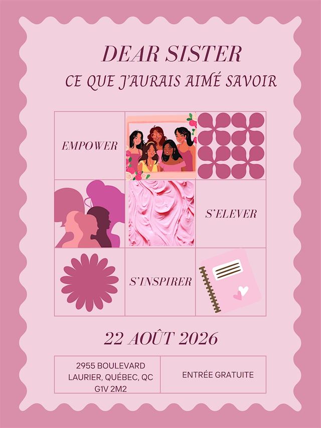 Dear Sister: Ce que j'aurais aimé savoir, Sat, Aug 22, Hôtel Quartier