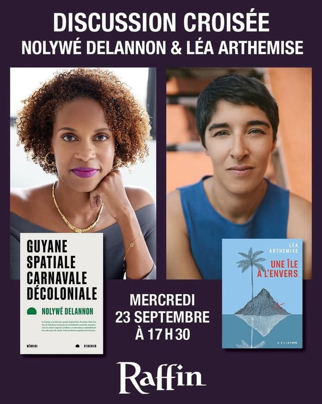 Discussion Croisée Nolywé Delannon & Léa Arthemise, Wed, Sep 23, Librairie Raffin - Plaza St-Hubert