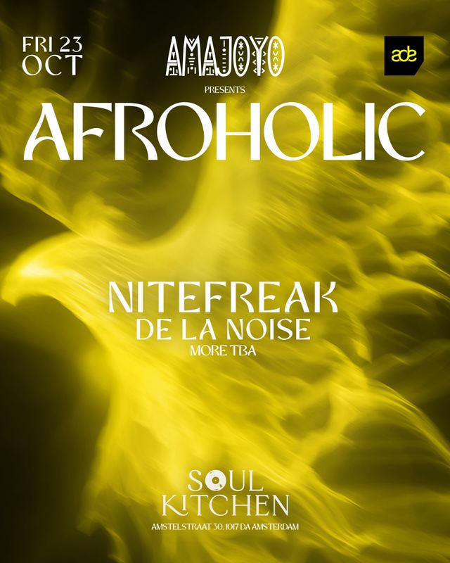 Afroholic ADE, Fri, Oct 23 – Sat, Oct 24, Soulkitchen
