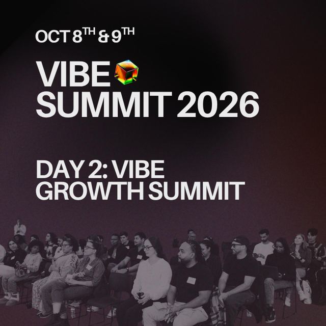 Vibe Growth Summit, Fri, Oct 9, Online Event