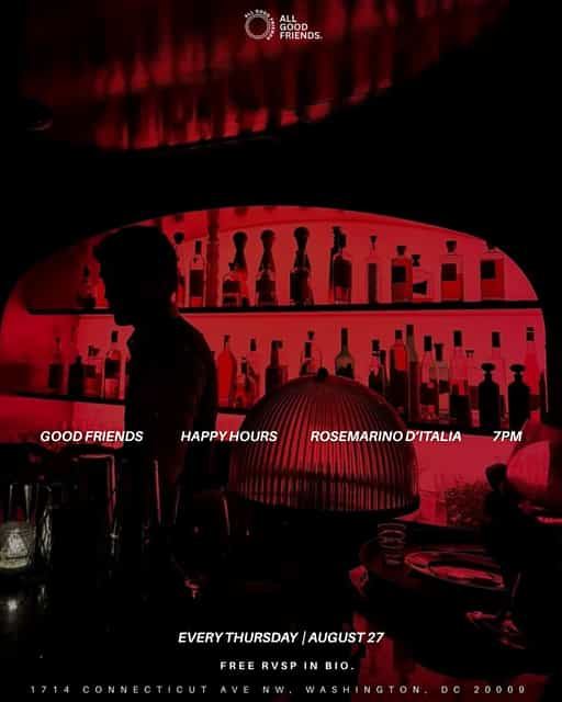 GOOD FRIENDS HAPPY HOURS, Thu, Aug 27, Rosemarino D'Italia I Dupont Circle, Kalorama