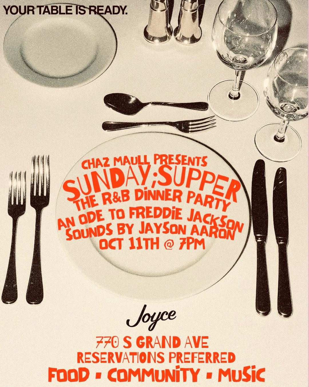 SUNDAY;SUPPER THE R&B DINNER PARTY AN ODE TO FREDDIE JACKSON