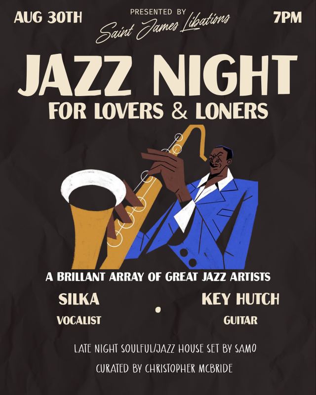 Jazz Night for Lovers & Loners, Sun, Aug 30, Saint James Libations
