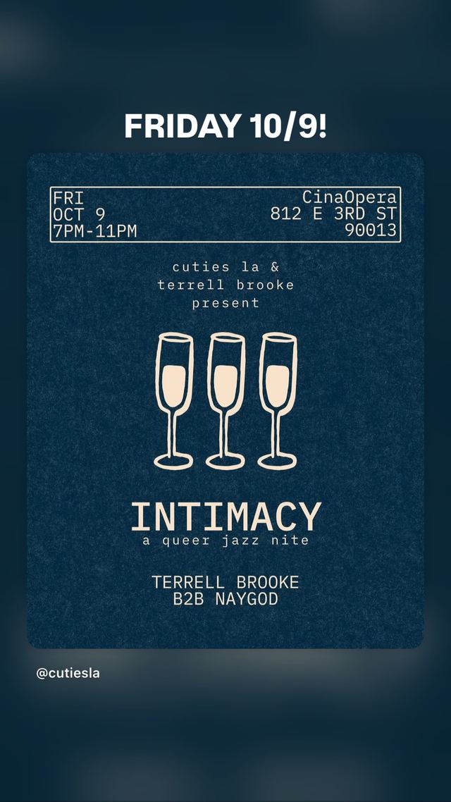 INTIMACY a queer jazz nite, Fri, Oct 9, CinaOpera, Downtown Los Angeles