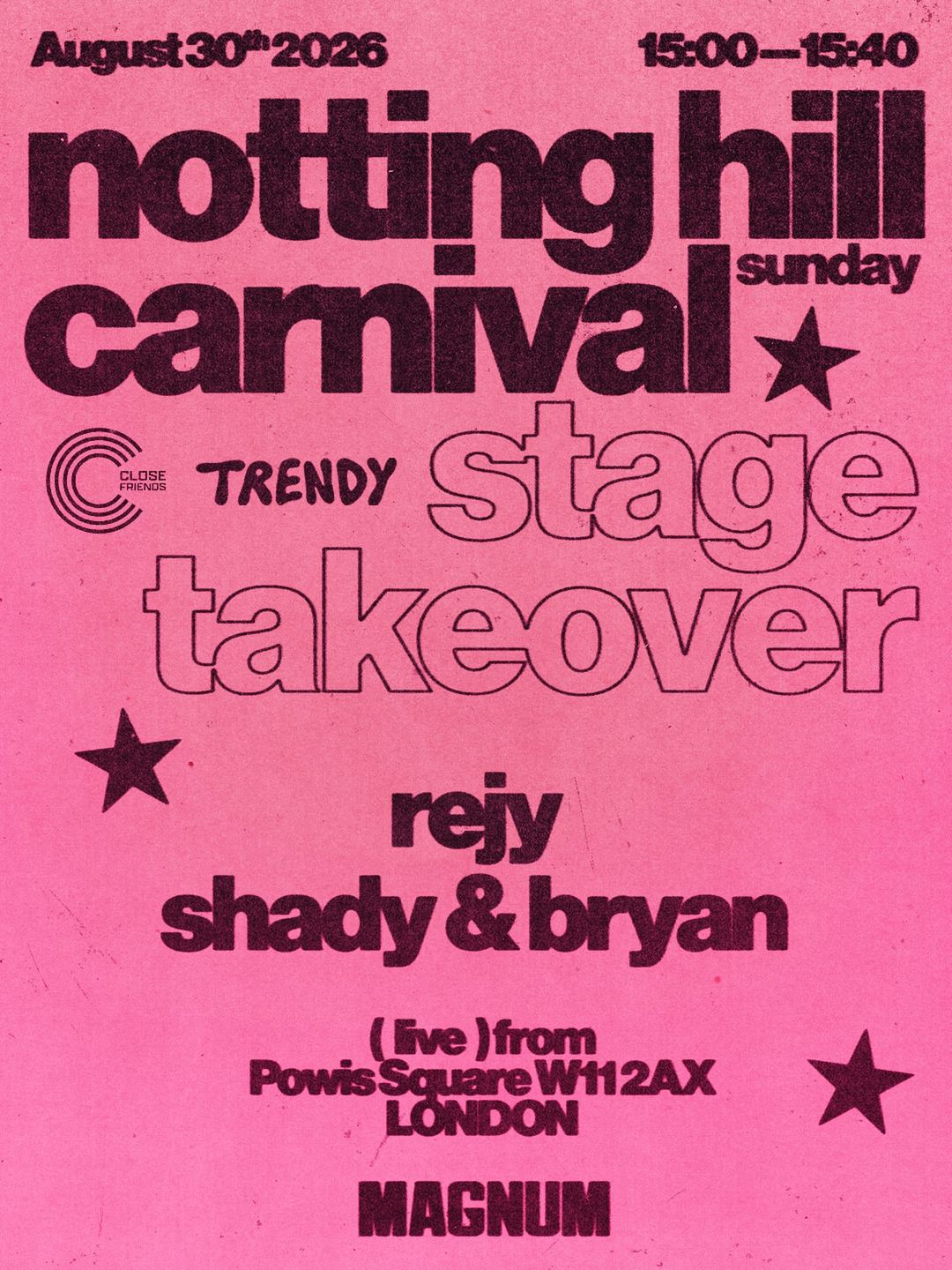 Notting Hill Carnival Trendy Stage Takeover — flyer 2