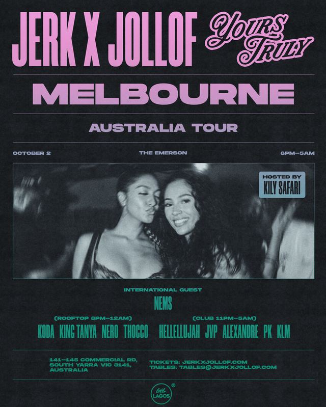 JERK X JOLLOF Yours Truly MELBOURNE AUSTRALIA TOUR, Fri, Oct 2 – Sat, Oct 3, The Emerson, South Yarra