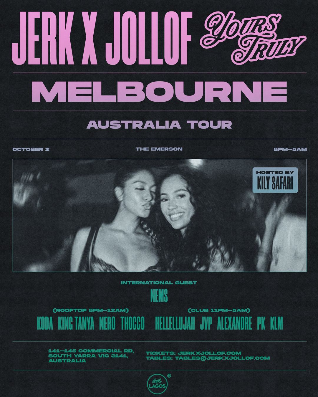 JERK X JOLLOF Yours Truly MELBOURNE AUSTRALIA TOUR