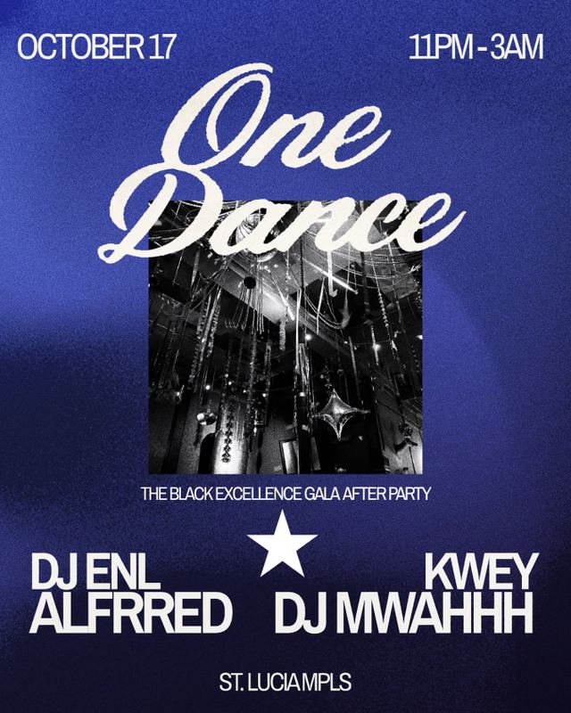 One Dance, Sat, Oct 17, St. Lucia MPLS