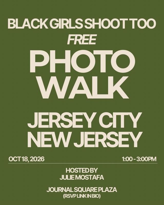 BLACK GIRLS SHOOT TOO PHOTO WALK, Sun, Oct 18, Journal Square Plaza