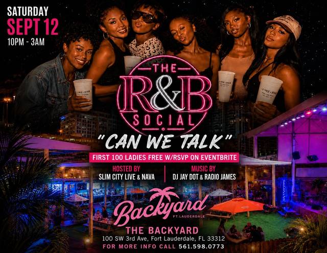 The R&B Social, Sat, Sep 12, The Backyard, South Fort Lauderdale