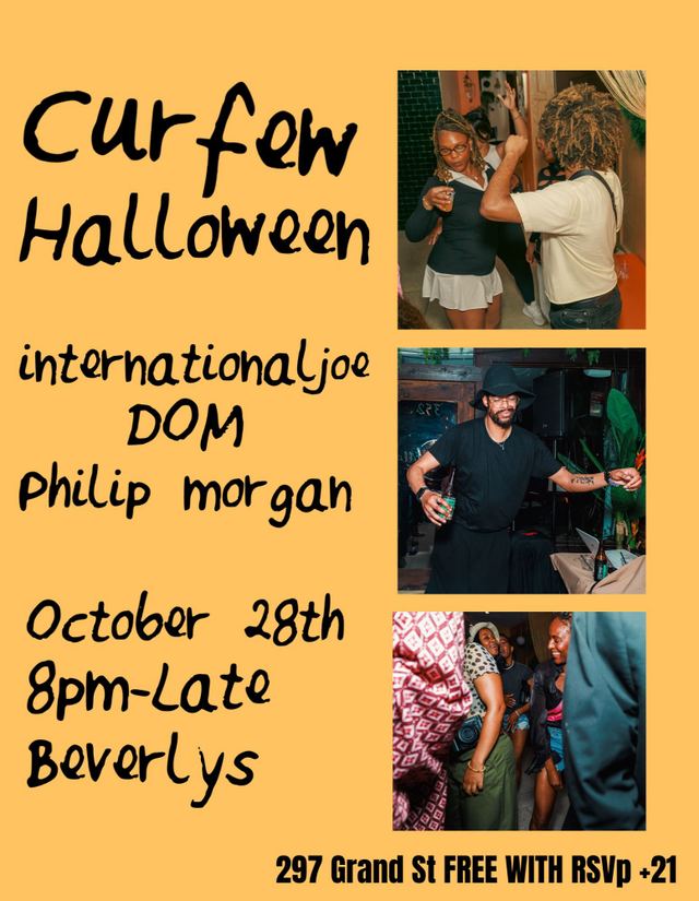 Curfew Halloween, Wed, Oct 28, Beverlys, Lower East Side