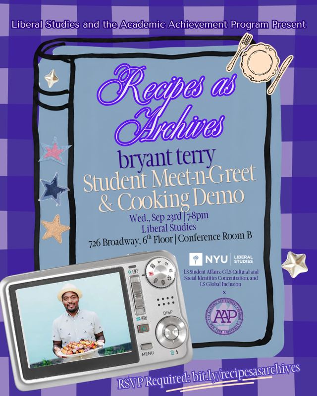 Recipes as Archives: bryant terry Student Meet-n-Greet & Cooking Demo, Wed, Sep 23, NYU Liberal Studies, 726 Broadway, 6th Floor, Conference Room B, Greenwich Village