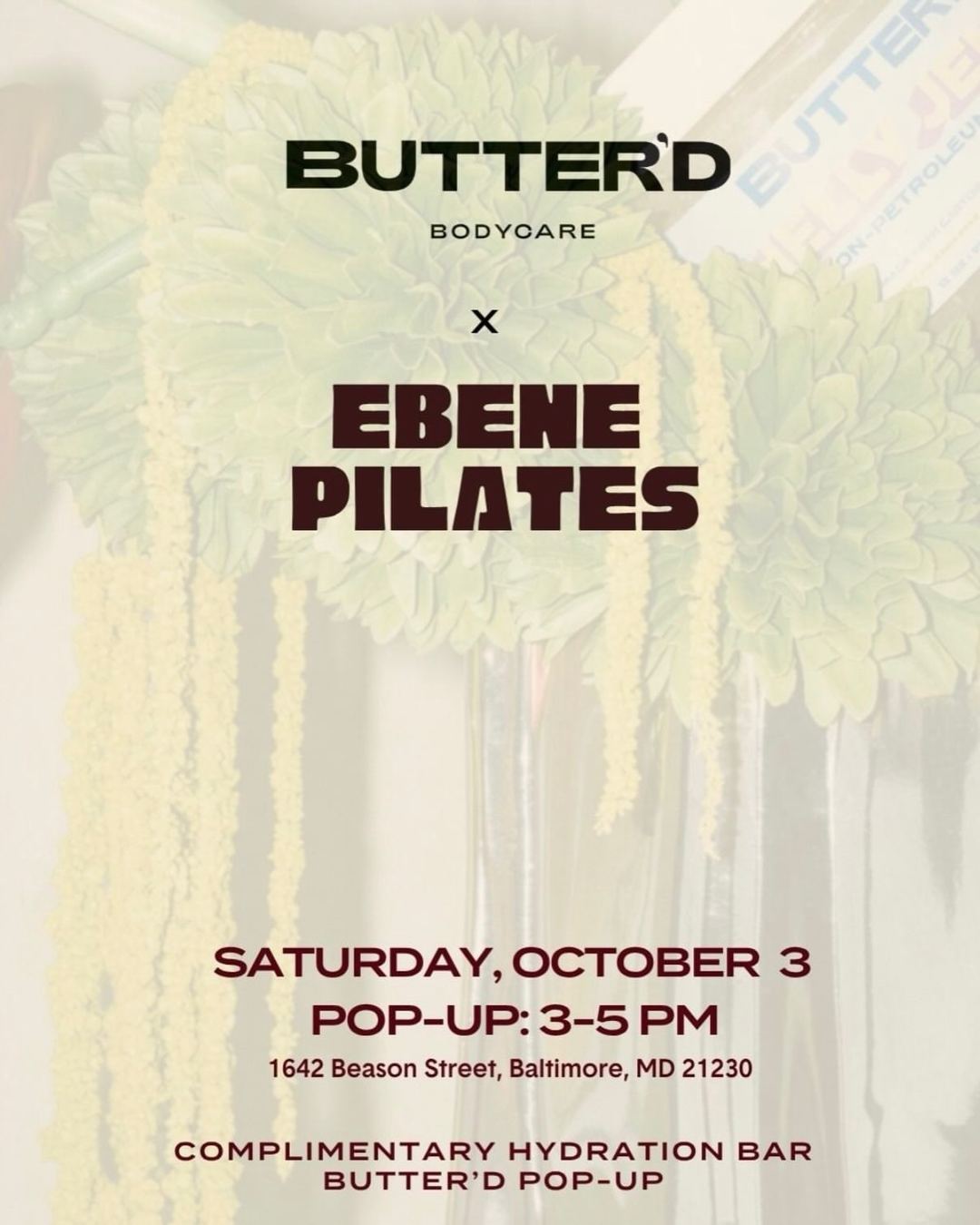BUTTER'D x EBENE PILATES POP-UP