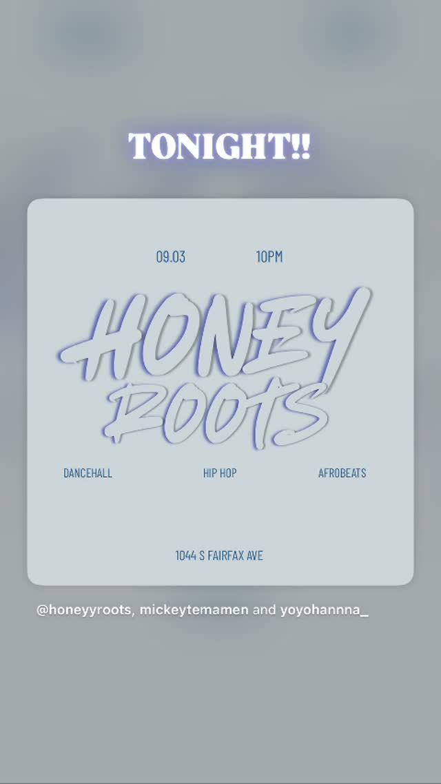 HONEY ROOTS, Thu, Sep 3