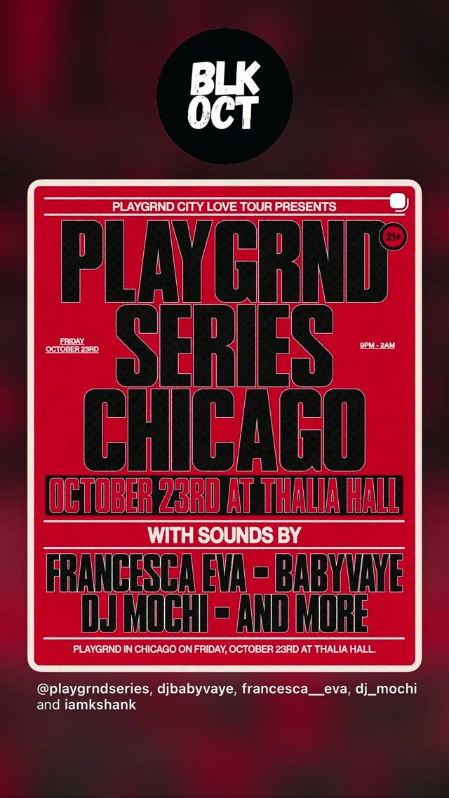 PLAYGRND SERIES CHICAGO, Fri, Oct 23, Thalia Hall, Pilsen