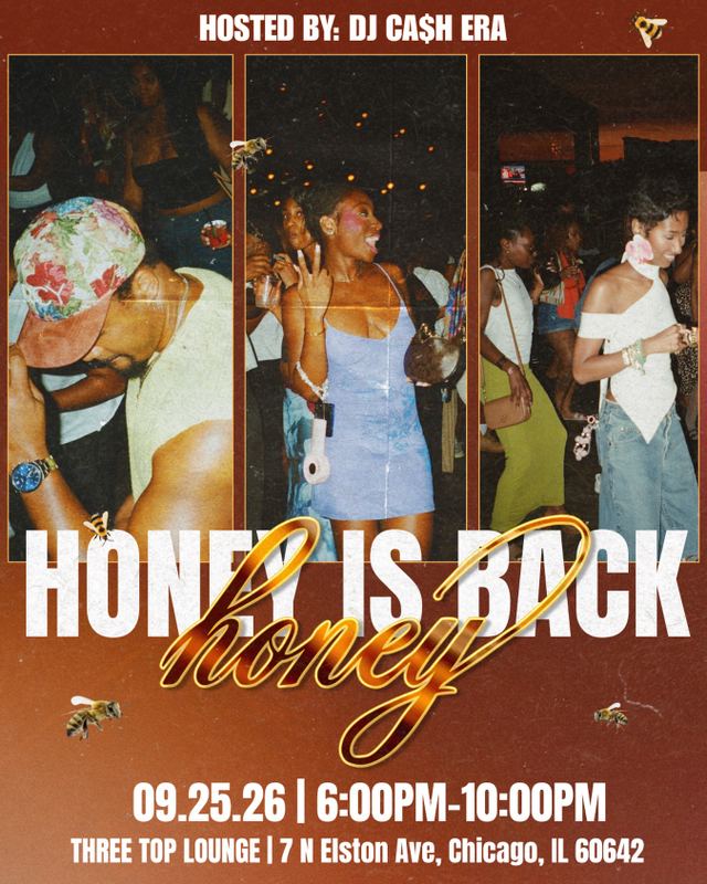 Honey Is Back, Fri, Sep 25, Three Top Lounge, West Town