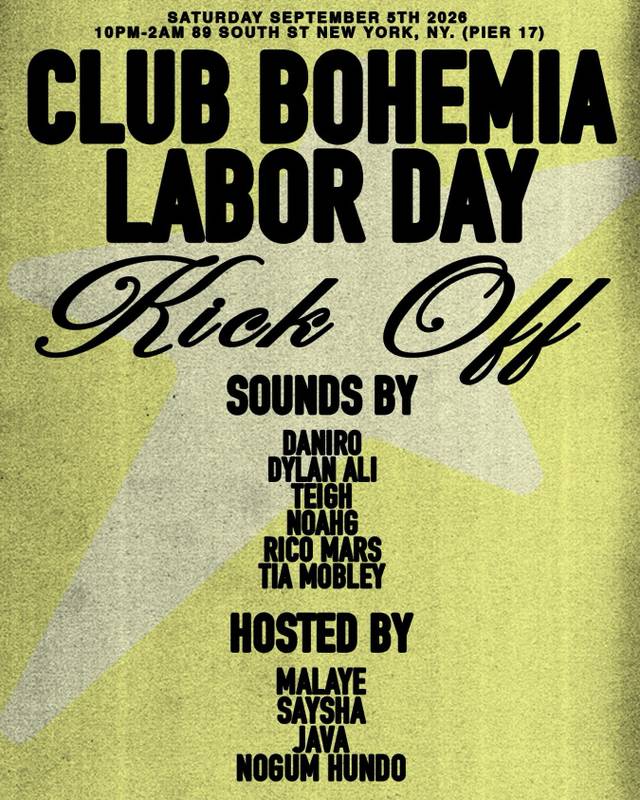 Club Bohemia Labor Day Kick Off, Sat, Sep 5, Pier 17, Manhattan