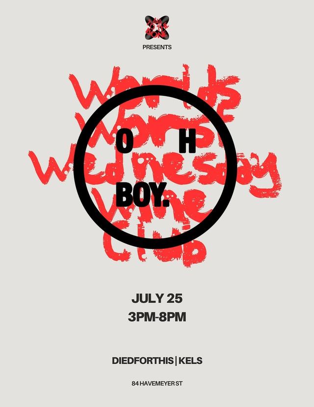 Worlds Worst Wednesday Wine Club, Sat, Jul 25, OH BOY., Williamsburg