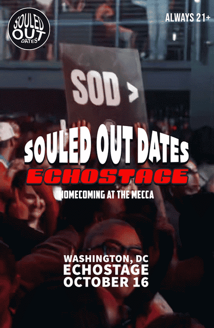 SOULED OUT DATES, Fri, Oct 16, Echo Stage