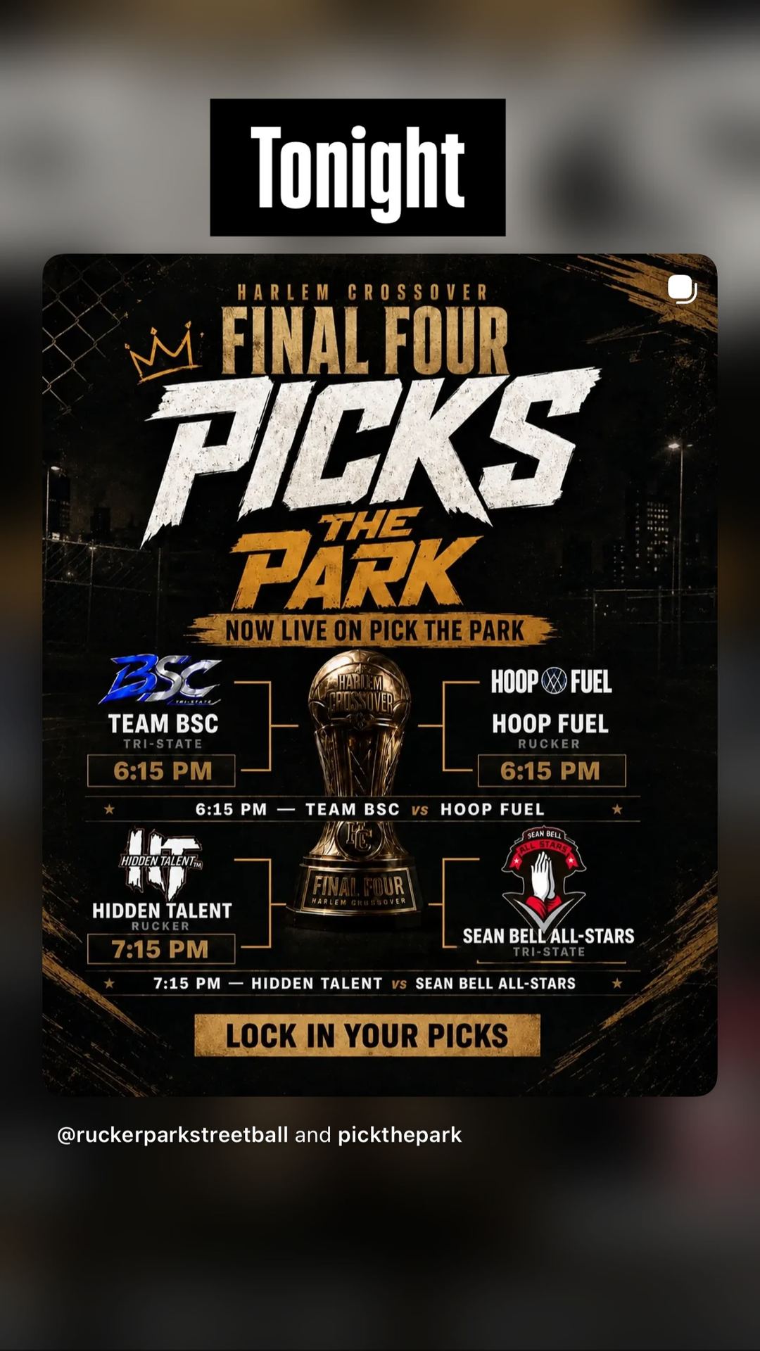 Harlem Crossover Final Four Picks The Park