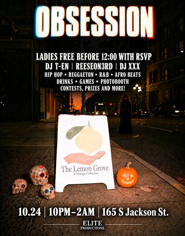 Obsession, Sat, Oct 24, The Lemon Grove, Pioneer Square