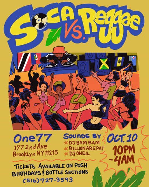 Soca VS Reggae: Columbus Day Weekend, Sat, Oct 10, One77, Brooklyn, Gowanus