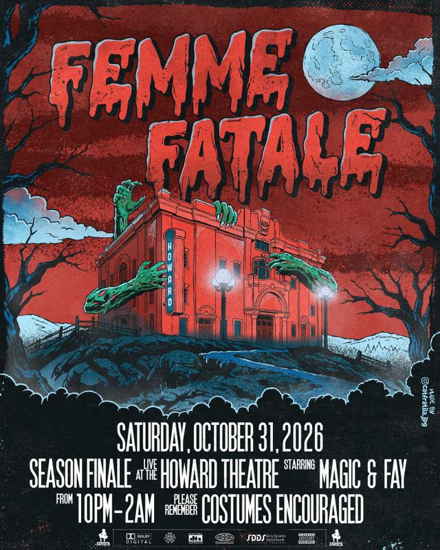 Femme Fatale, Sat, Oct 31, The Howard Theatre, Shaw