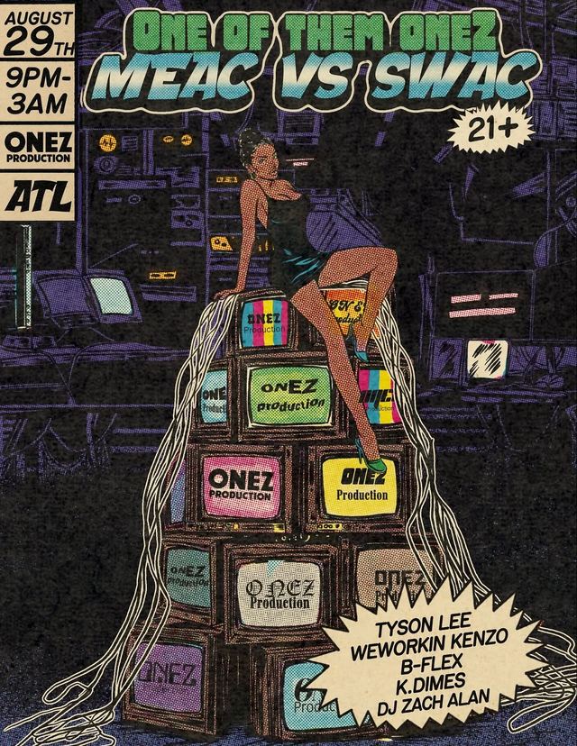 One of Them Onez Meac vs Swac, Sat, Aug 29, Westside Culture Arts