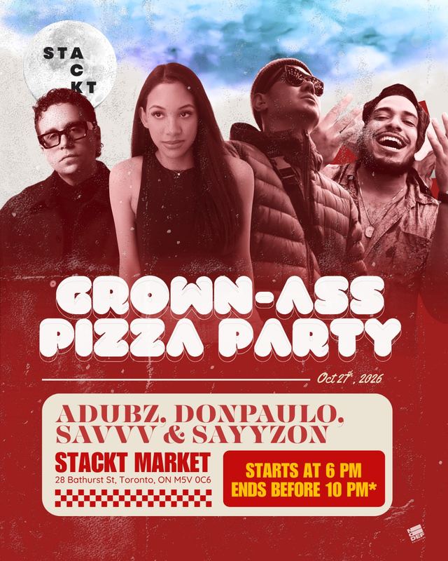 GROWN-ASS PIZZA PARTY, Tue, Oct 27, Stackt Market, Downtown Toronto