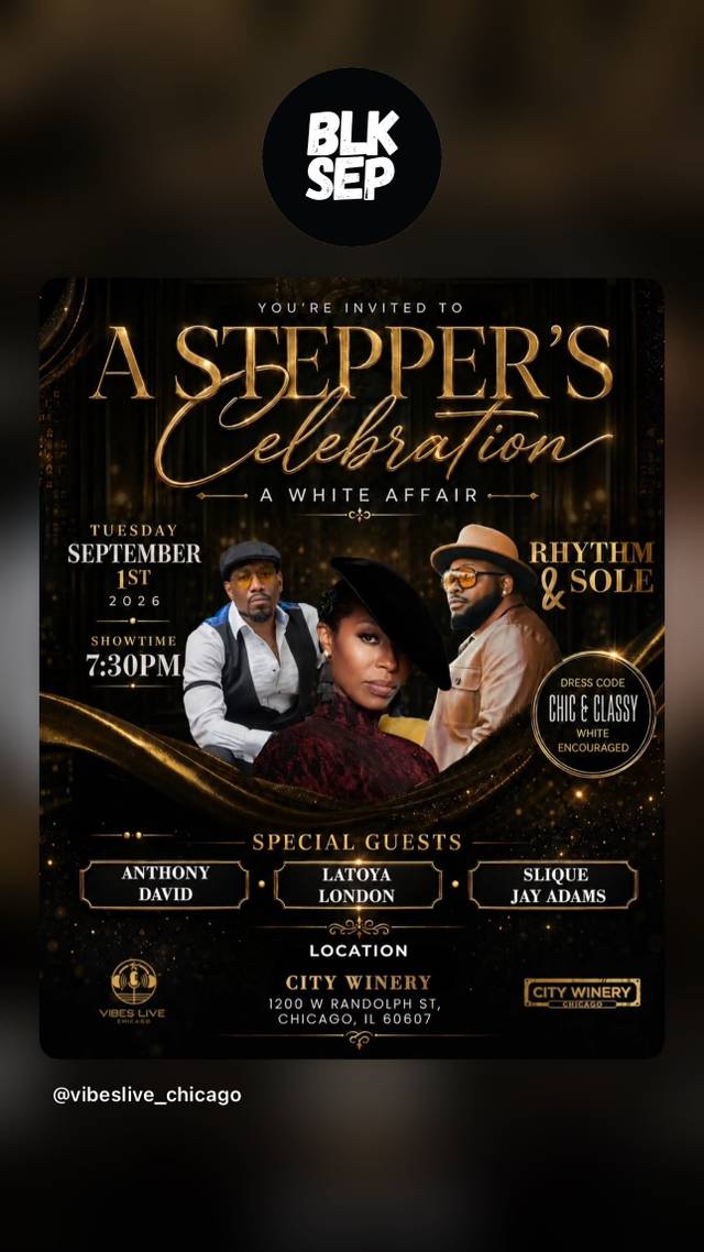 A Stepper's Celebration!, Tue, Sep 1, City Winery Chicago, West Loop