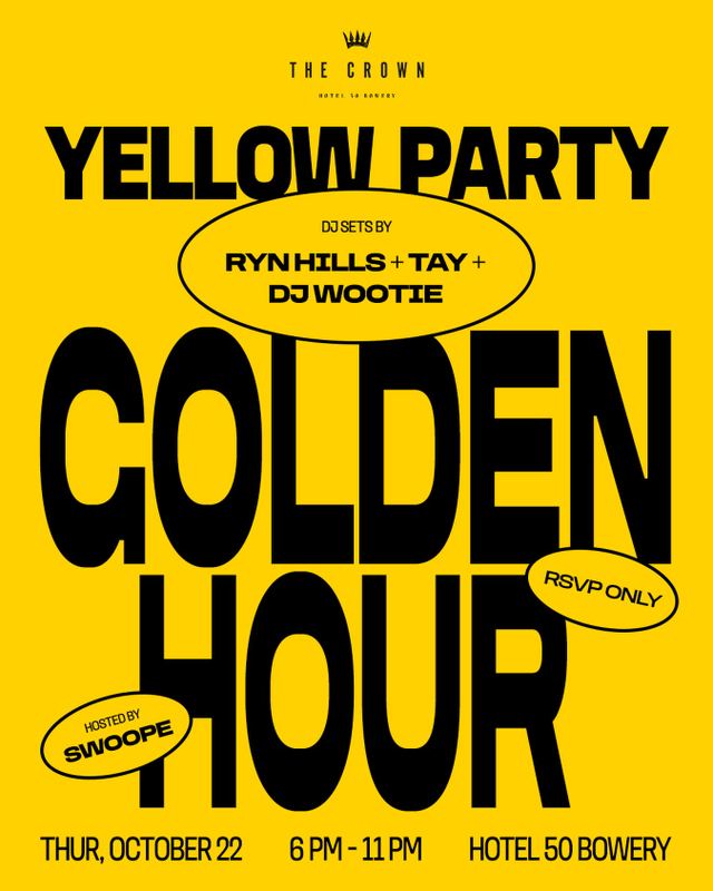 Yellow Party: Golden Hour, Thu, Oct 22, The Crown, Lower East Side