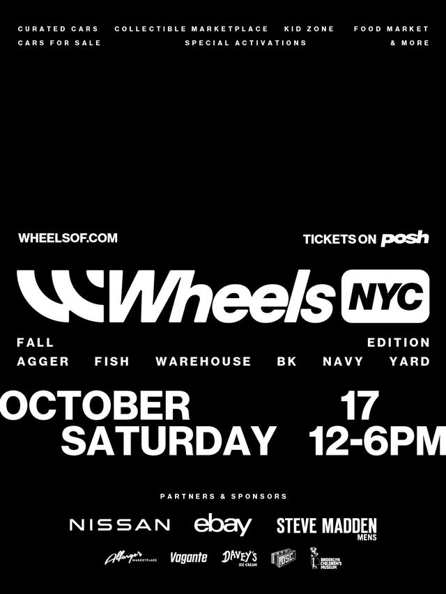 Wheels NYC Fall Edition, Sat, Oct 17, Agger Fish Warehouse, Brooklyn Navy Yard