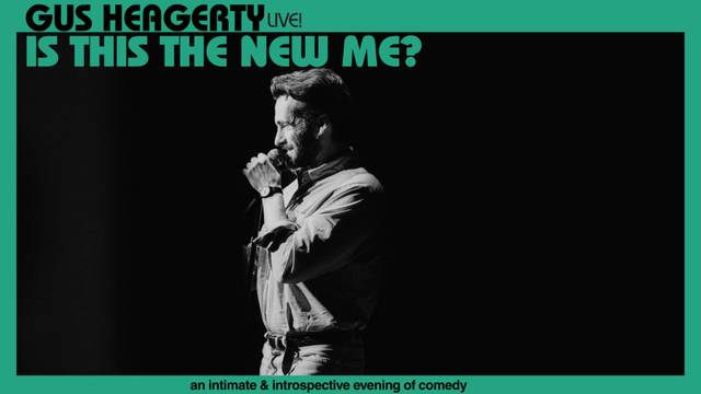 Gus Heagerty, Live! Is This the New Me?, Wed, Sep 9, The Bell House, Gowanus