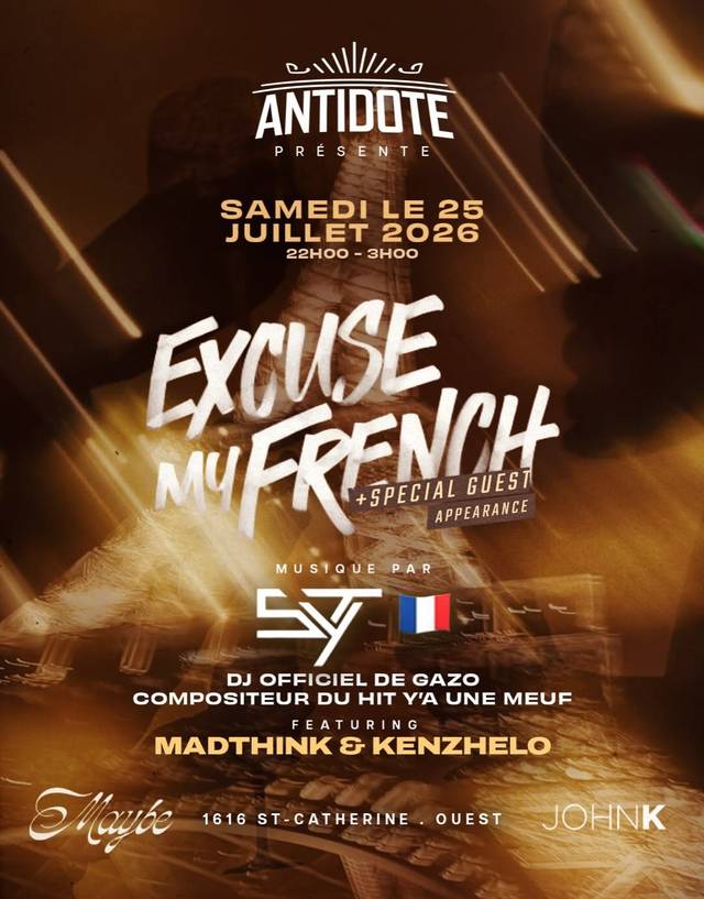 EXCUSE MY FRENCH, Sat, Jul 25, Maybe, Ville-Marie