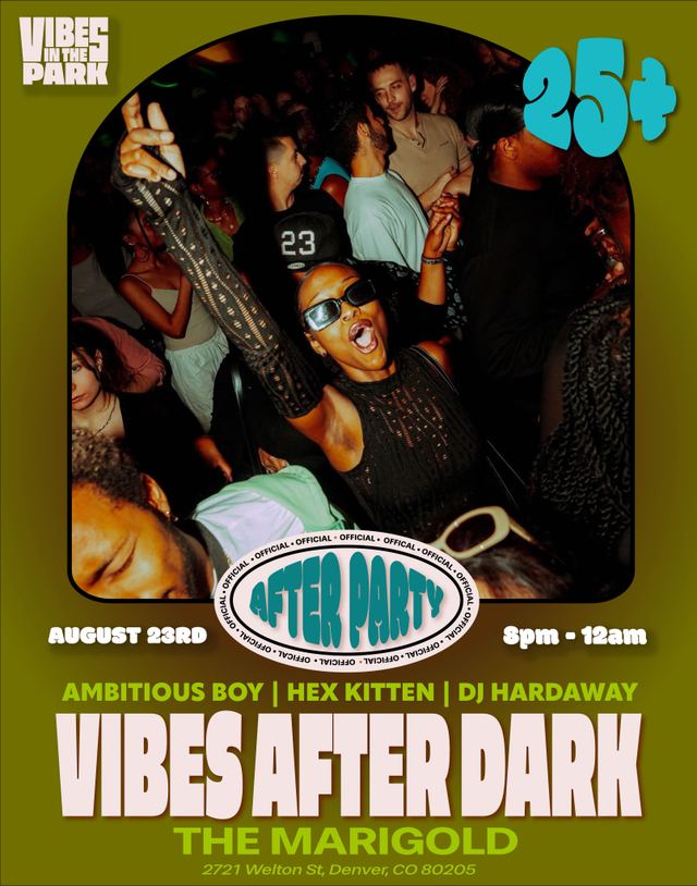 Vibes After Dark, Sun, Aug 23, The Marigold, Five Points