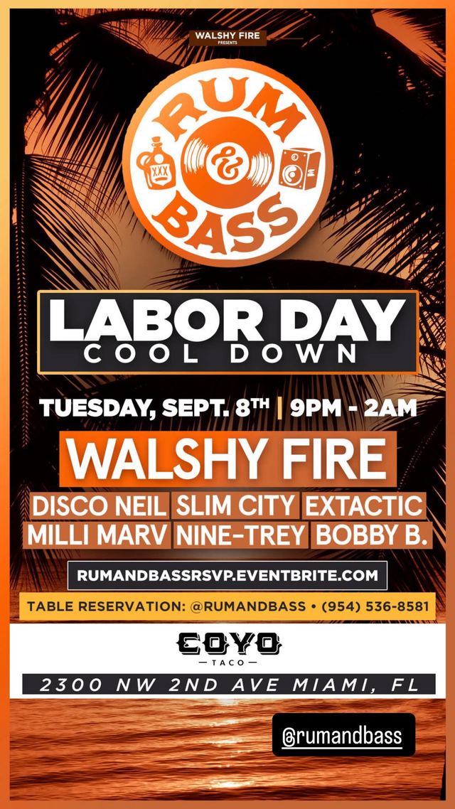 Rum & Bass: Labor Day Cool Down, Tue, Sep 8, Coyo Taco, Wynwood Art District
