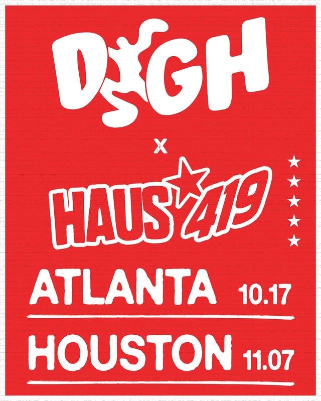 D*GH x HAUS 419, Sat, Oct 17