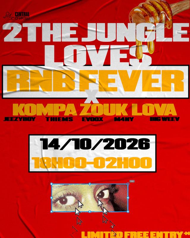 2the Jungle Loves RNB Fever X Kompa Zouk Lova, Wed, Oct 14, Central Chapelle - Adidas Arena