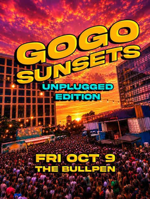 GoGo SunSets (Unplugged Edition) Block Party, Fri, Oct 9, The Bullpen, Navy Yard
