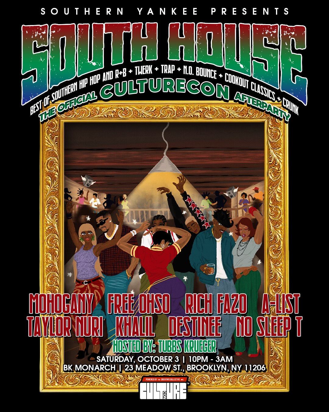 SOUTH HOUSE - THE OFFICIAL CULTURECON AFTERPARTY