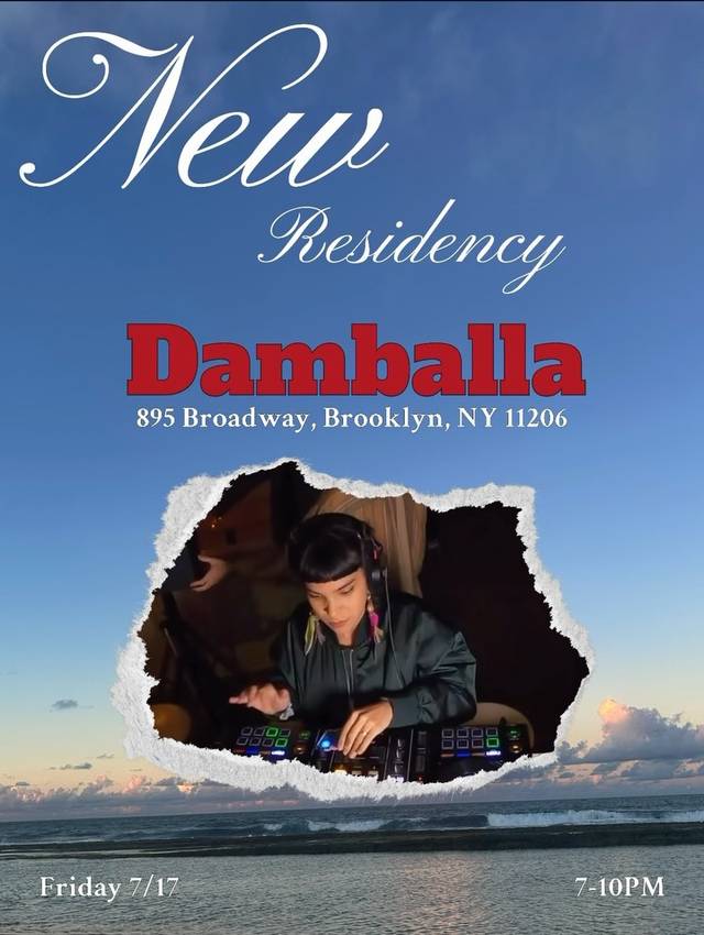 New Residency, Fri, Jul 17, Damballa, Bushwick