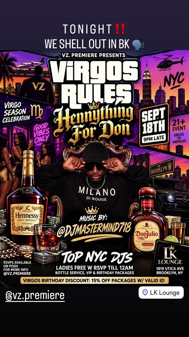 Virgos Rules Hennything For Don, Fri, Sep 18, 1819 Utica Ave, Flatlands