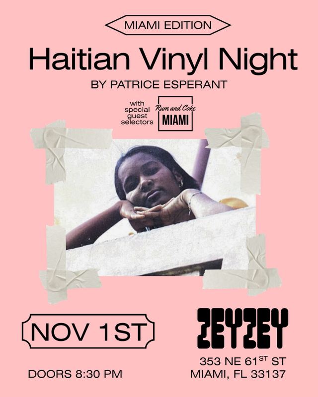 Haitian Vinyl Night, Sun, Nov 1, ZEYZEY, Wynwood